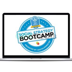 Digital Marketer - Social Strategy Bootcamp