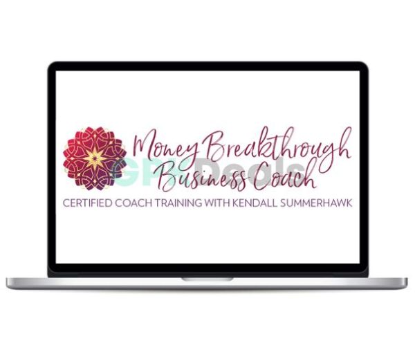 Kendall SummerHawk’s - Money Breakthrough Method Certified Coach Training