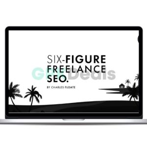 Charles Floate - The Six-Figure Freelance SEO