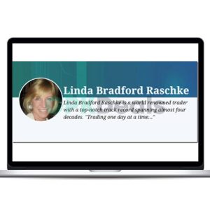 Linda Raschke - One Week S&P 500 Day Trading Intensive Workshop II