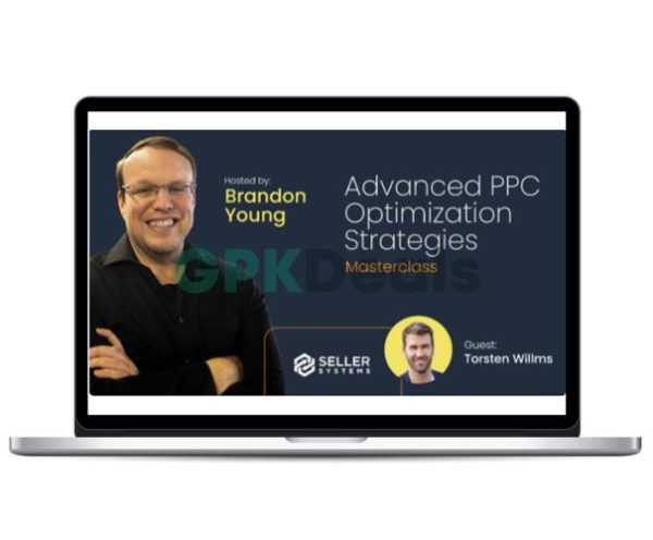 Brandon Young - Masterclass Advanced PPC Optimization Strategies