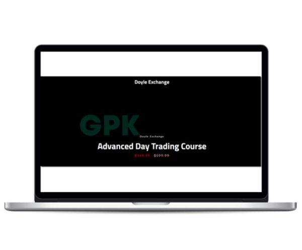 Doyle Exchange - Advanced Day Trading Course Download