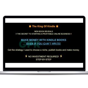 The King Of Kindle [METHOD + GUIDE] ✅ Make Money ✅ with Kindle Books ⚠️ Even if You Can’t Write ⚠️ [STEP-BY-STEP] ⚡ NO INVESTMENT REQUIRED!