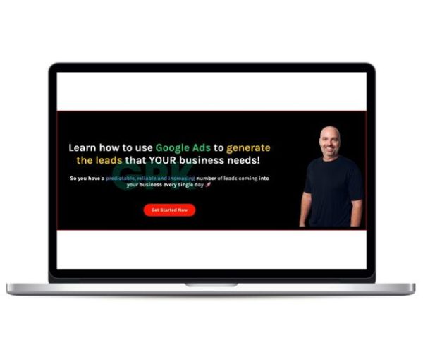 Aaron Young - Get MORE Leads With Google Master Edition 2024