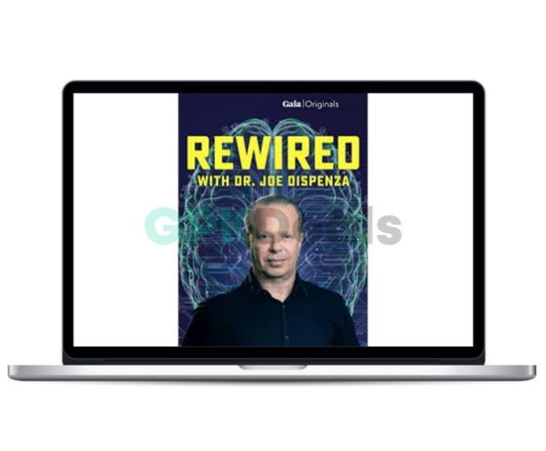 Gaia.com - Rewired - Dr. Joe Dispenza