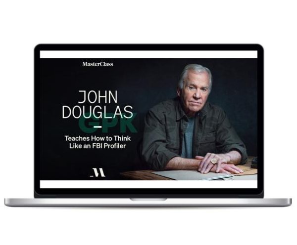 John Douglas - Teaches How to Think Like an FBI Profiler