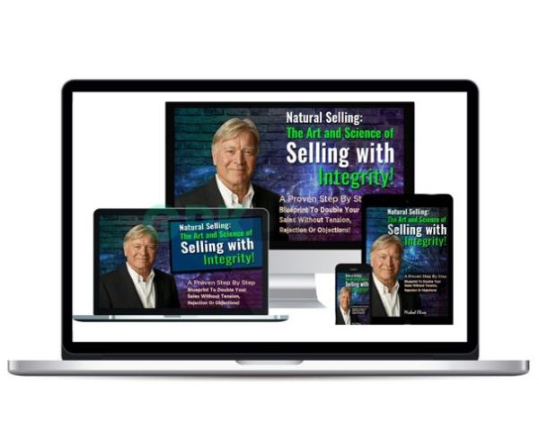 Michael Oliver - The Art & Science Of Selling With Integrity!