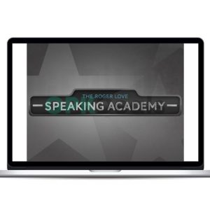 Roger Love - Speaking Academy