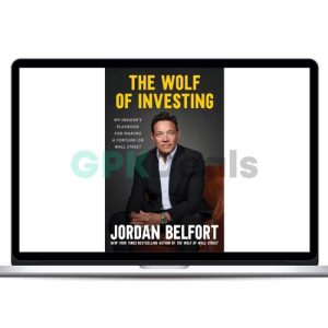 The Wolf of Investing My Playbook for Making a Fortune on Wall Street by Jordan Belfort EPUB