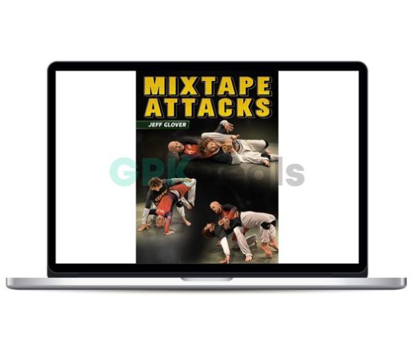 Jeff Glover - Mixtape Attacks