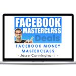 Jesse Cunningham - Facebook Money Masterclass