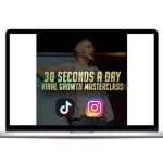 Max Tornow - Freedom Business Mentoring - 30 Seconds A Day Viral Growth Masterclass