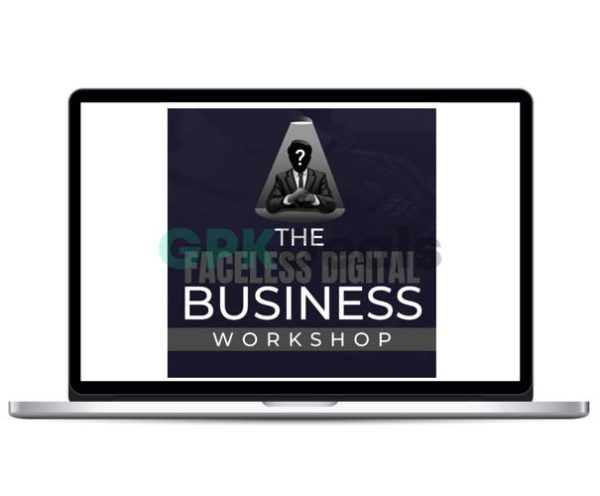 Ben Adkins - Faceless Digital Business Workshop