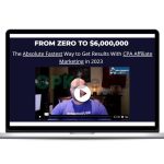 CPA Affiliate Marketing in 2023 - 30 Day Google Ads Challenge - From Zero To $6,000,000