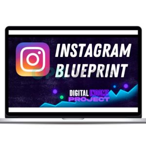 Digital Income Project - Instagram Blueprint