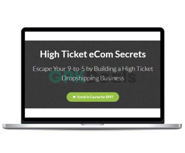 High Ticket eCom Secrets