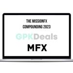 The MissionFX Compounding 2023