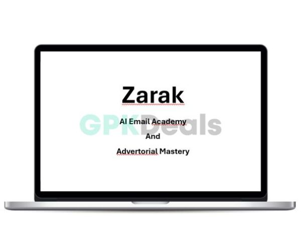 Zarak - AI Email Academy And Advertorial Mastery Download